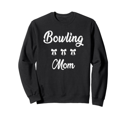 Bowling Mom Bowler Bowling Lover Sweatshirt - Custom Art Print Men Women - T-Shirt, Sweatshirt, Hoodie