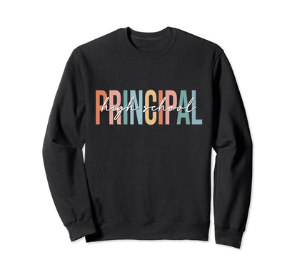Boho High School Principal Sweatshirt - Casual Everyday Wear for Adults - T-Shirt, Sweatshirt, Hoodie