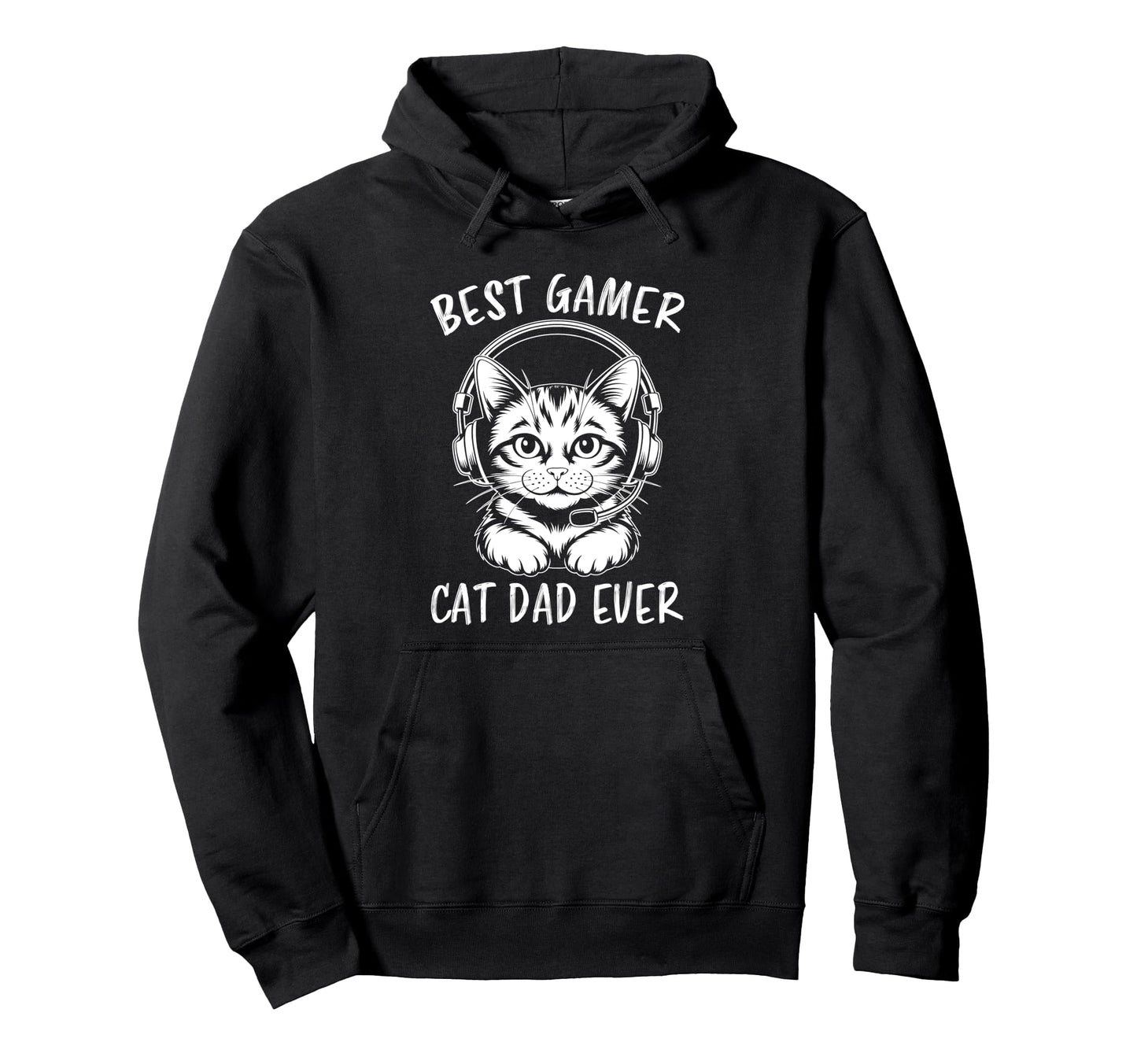 Best Gamer Cat Dad Ever Funny Gaming Hoodie - Trendy Graphic Unisex - T-Shirt, Sweatshirt, Hoodie