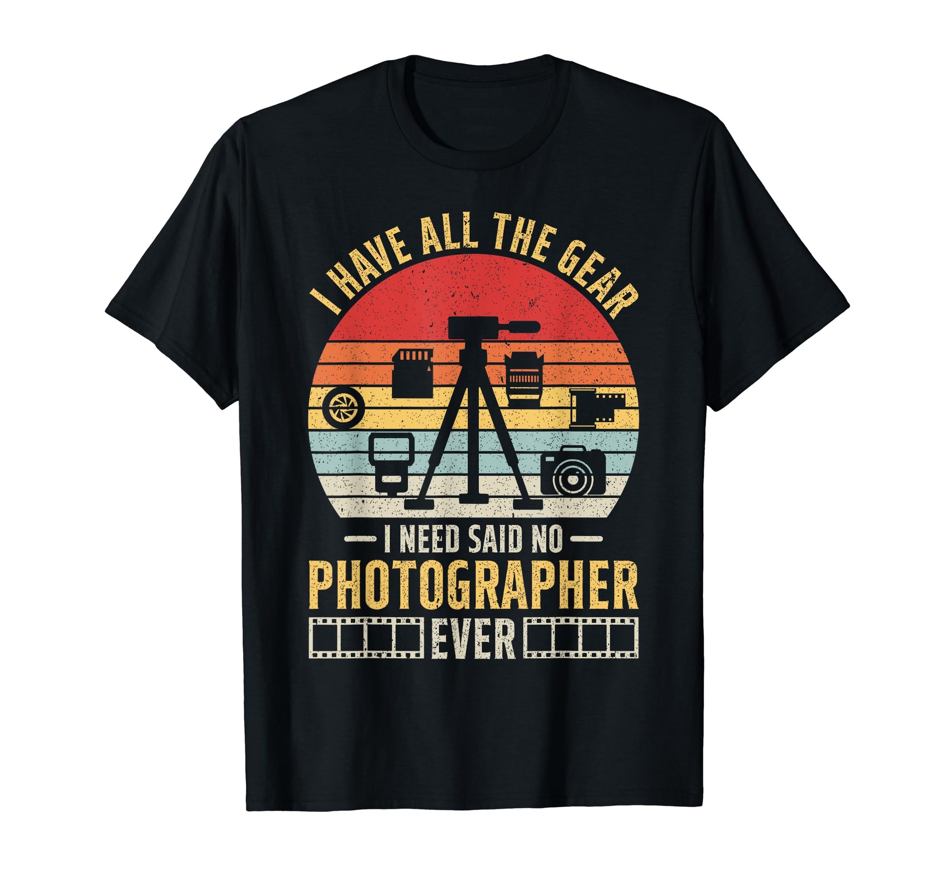 Camera Photographer Photography Lover T-Shirt - Fun Novelty Design Unisex - T-Shirt, Sweatshirt, Hoodie