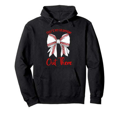 Thats My Grandson Out There Baseball Hoodie - Minimalist Print Men Women - T-Shirt, Sweatshirt, Hoodie