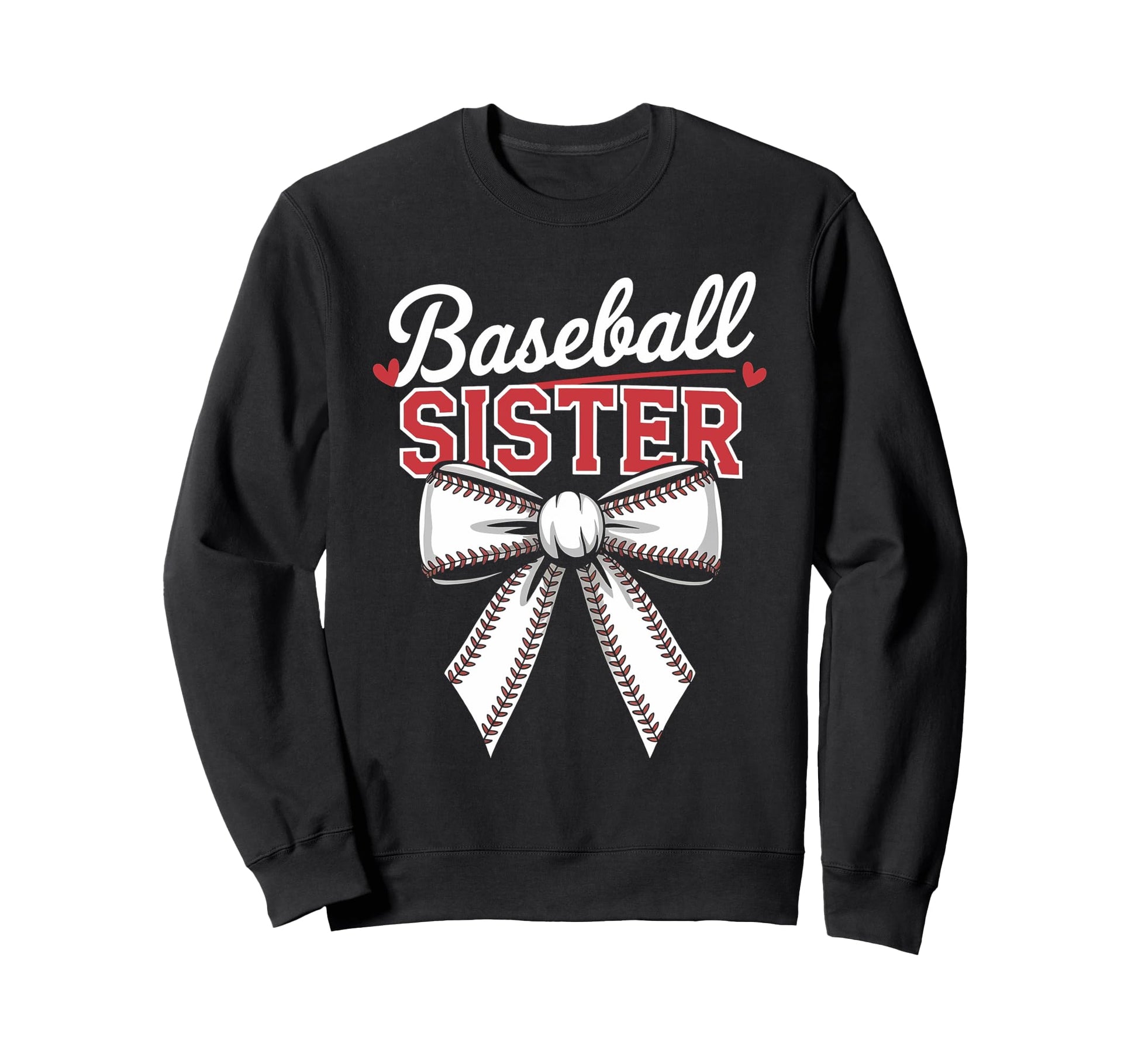 Happy Baseball Sister Sport Lover Sweatshirt - Streetwear Style Men Women - T-Shirt, Sweatshirt, Hoodie