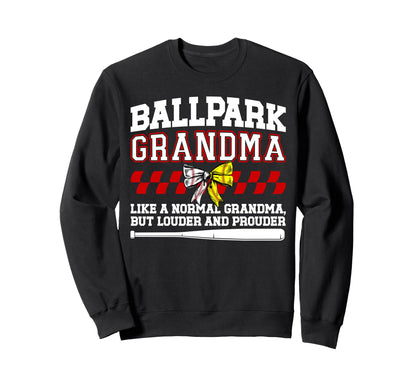 Ballpark Grandma Definition Sweatshirt - Casual Everyday Wear for Adults - T-Shirt, Sweatshirt, Hoodie