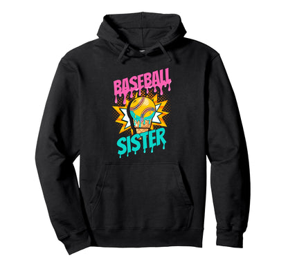 Baseball Sister Baseball Sister Hoodie - Graphic Print for Adults - T-Shirt, Sweatshirt, Hoodie