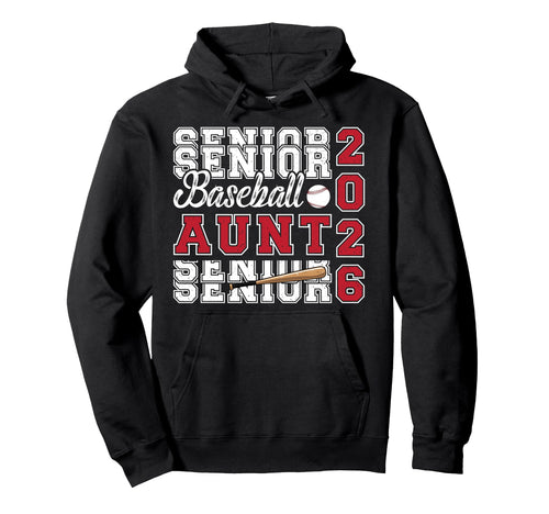 Baseball Senior Aunt Senior Baseball Hoodie - Trendy Graphic Men Women - T-Shirt, Sweatshirt, Hoodie
