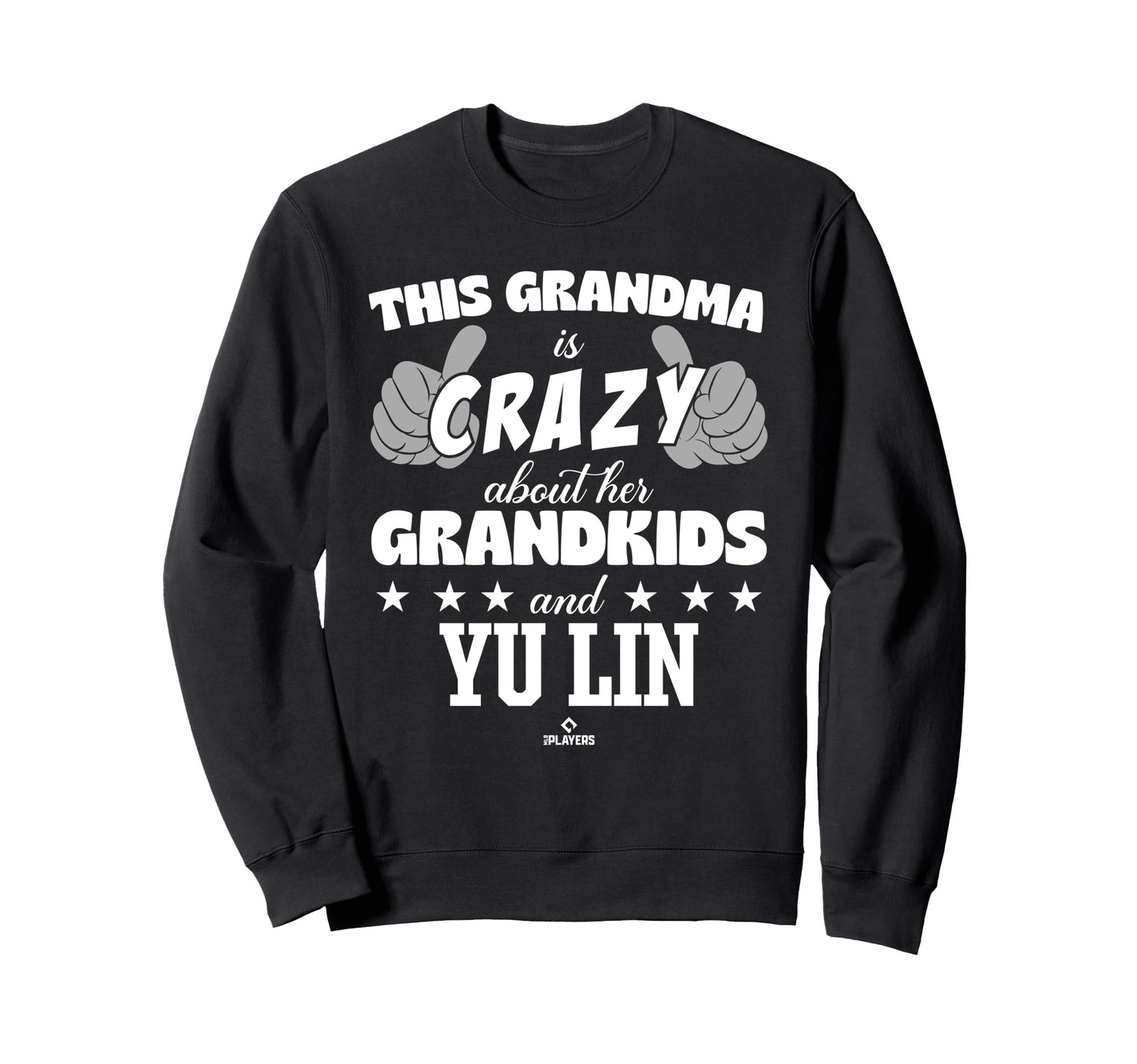 Grandma Crazy Yu Lin Prospect Sweatshirt - Fun Novelty Design Men Women - T-Shirt, Sweatshirt, Hoodie