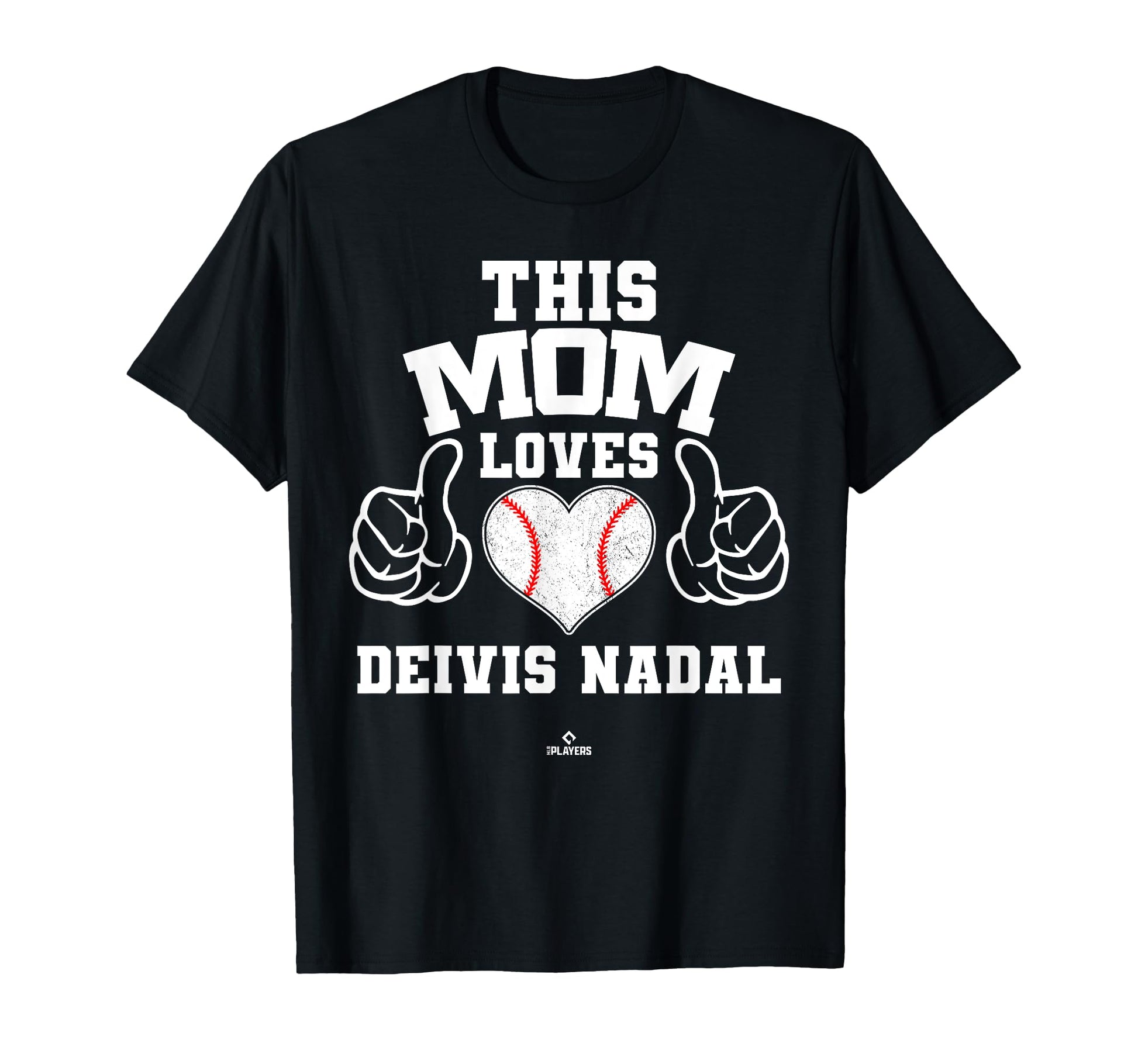 This Mom Loves Deivis Nadal Prospect T-Shirt - Casual Everyday Wear Unisex - T-Shirt, Sweatshirt, Hoodie