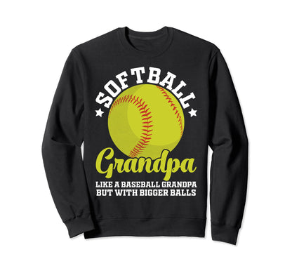 Softball Grandpa Like Baseball Sweatshirt - Unique Graphic Men Women - T-Shirt, Sweatshirt, Hoodie