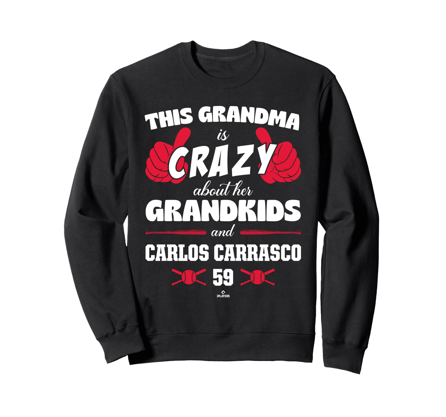 Grandma Crazy Carlos Carrasco Sweatshirt - Fun Novelty Design Men Women - T-Shirt, Sweatshirt, Hoodie
