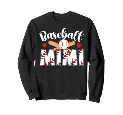 Baseball Mimi Best Grandma Mimi Sweatshirt - Fun Novelty Design Men Women - T-Shirt, Sweatshirt, Hoodie