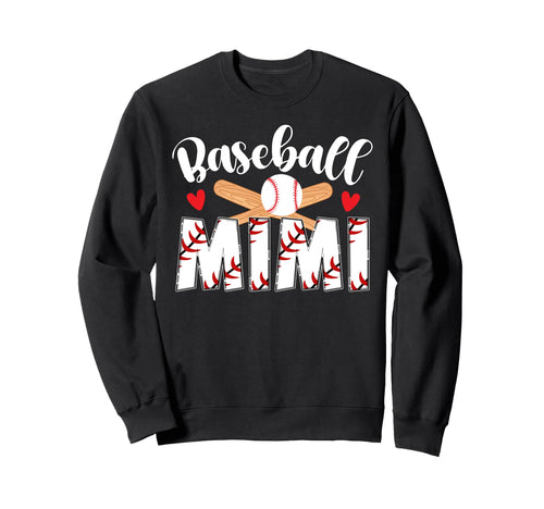 Baseball Mimi Best Grandma Mimi Sweatshirt - Fun Novelty Design Men Women - T-Shirt, Sweatshirt, Hoodie