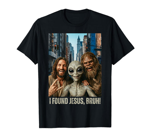 Bruh Bigfoot Alien Jesus Rock Hand Sign T-Shirt - Trendy Graphic Unisex - T-Shirt, Sweatshirt, Hoodie