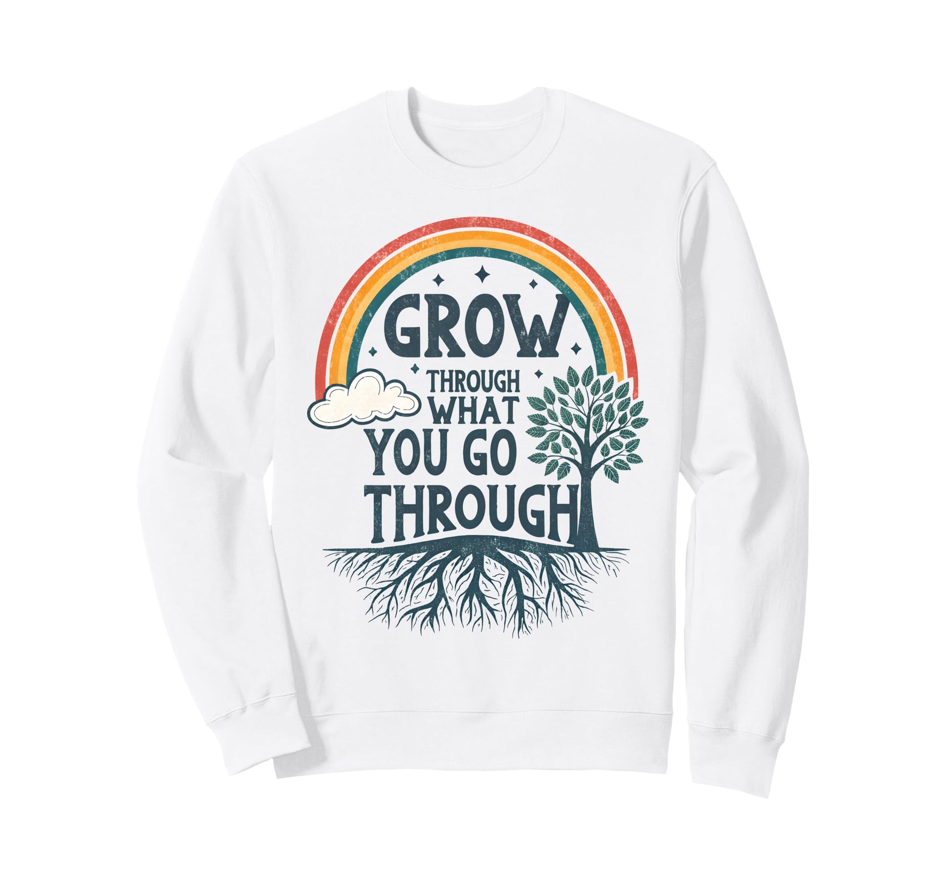 Inspirational Positive Sweatshirt - Casual Everyday Wear for Adults - T-Shirt, Sweatshirt, Hoodie