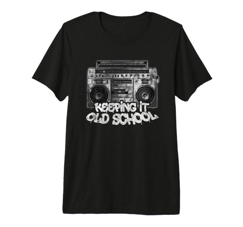 Keeping It Old School Old School T-Shirt - Aesthetic Graphic for Adults - T-Shirt, Sweatshirt, Hoodie