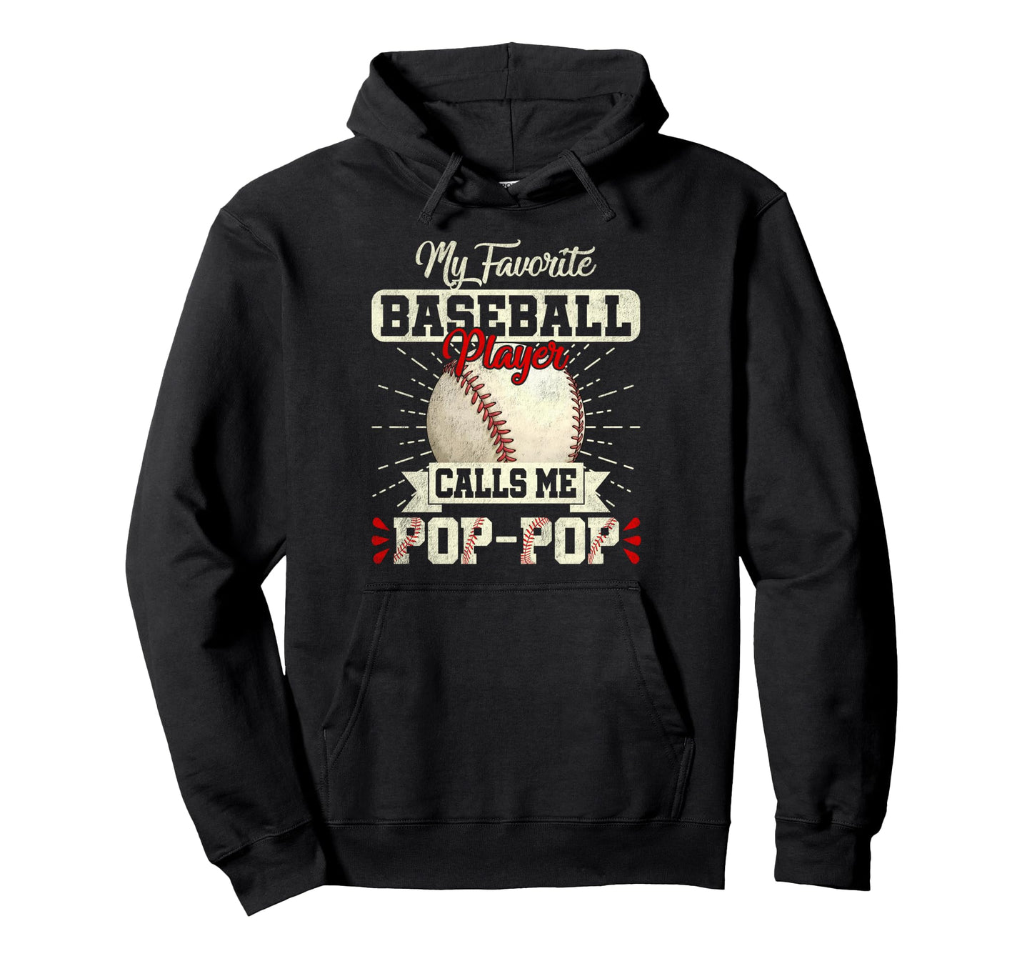 My Favorite Baseball Player Calls Me Pop Hoodie - Minimalist Print Unisex - T-Shirt, Sweatshirt, Hoodie