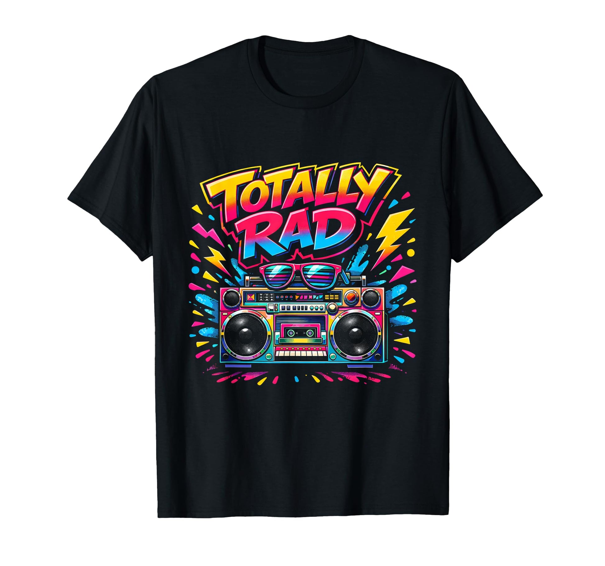 Totally Rad 80S Party Throwback Fun T-Shirt - Novelty Apparel for Adults - T-Shirt, Sweatshirt, Hoodie