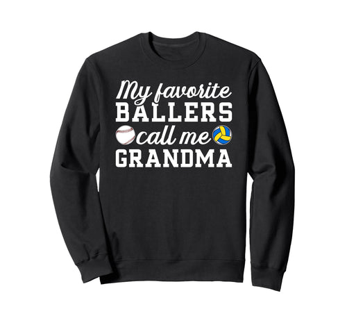 My Favorite Ballers Call Me Sweatshirt - Unique Graphic for Adults - T-Shirt, Sweatshirt, Hoodie