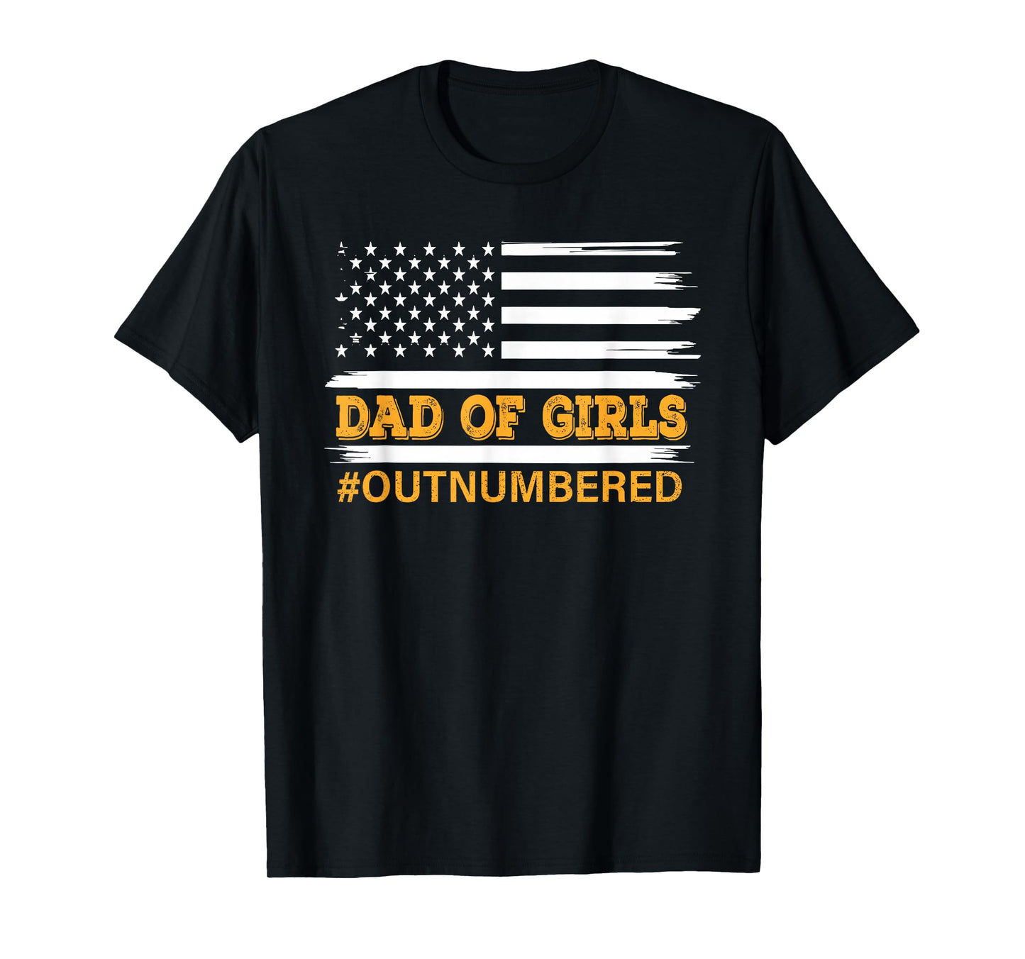 Dad Outnumbered Fathers Day Us Flag Dad T-Shirt - Graphic Print for Adults - T-Shirt, Sweatshirt, Hoodie