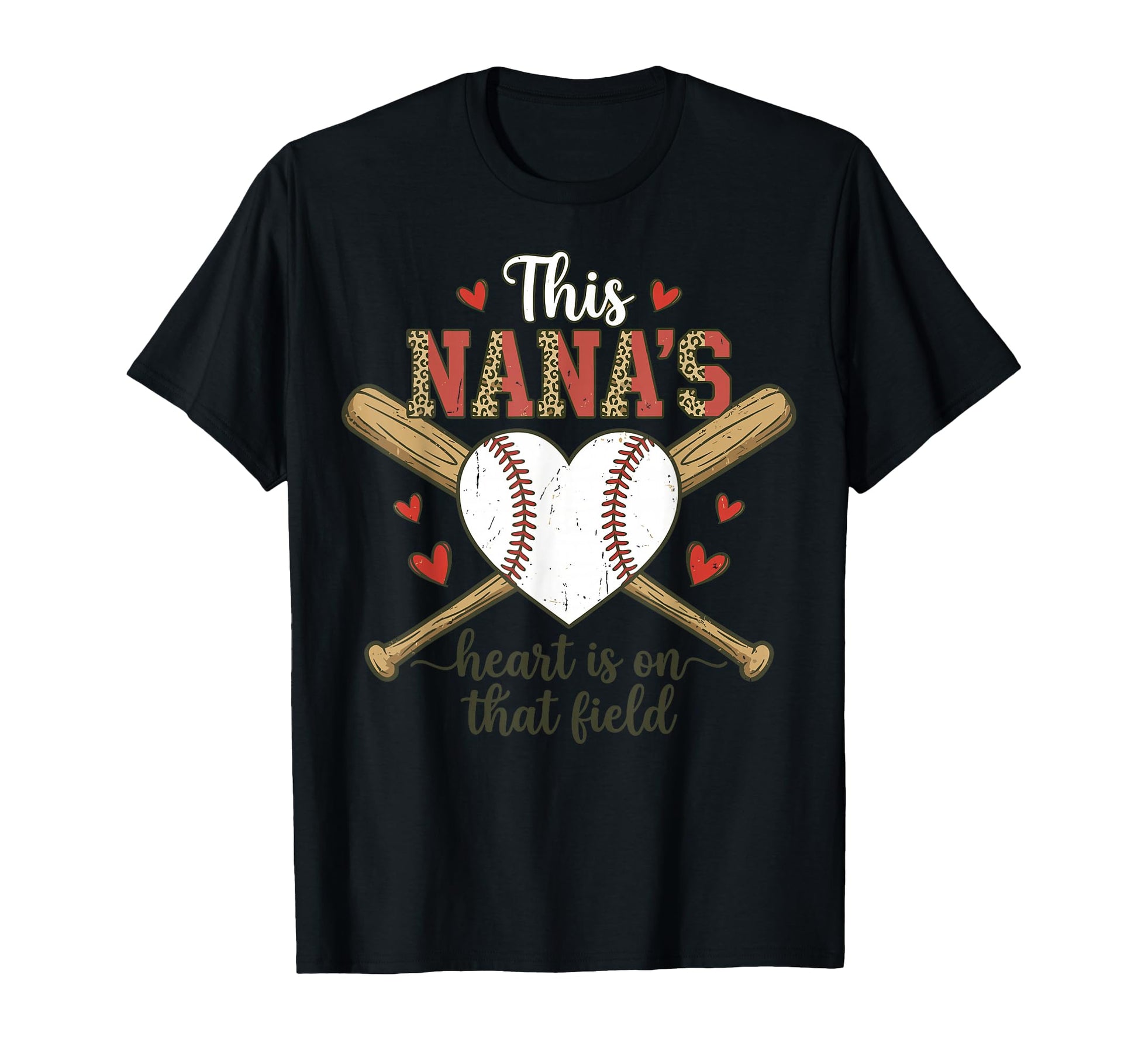 Nana Baseball Heart Leopard Field Display T-Shirt - Graphic Print Unisex - T-Shirt, Sweatshirt, Hoodie