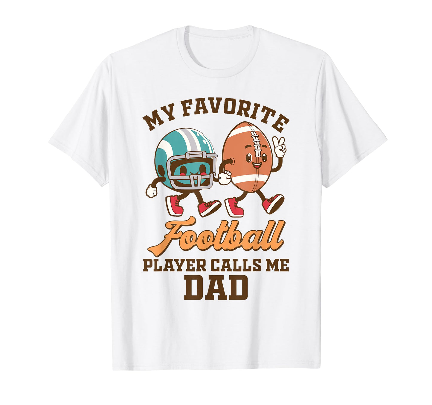 Football Dad Daddy My Favorite T-Shirt - Minimalist Print for Adults - T-Shirt, Sweatshirt, Hoodie