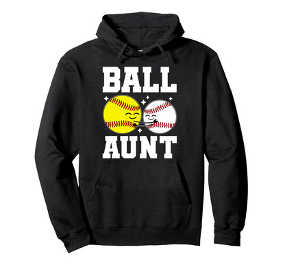 Ball Aunt Softball Baseball Aunt Ballers Hoodie - Graphic Print Unisex - T-Shirt, Sweatshirt, Hoodie