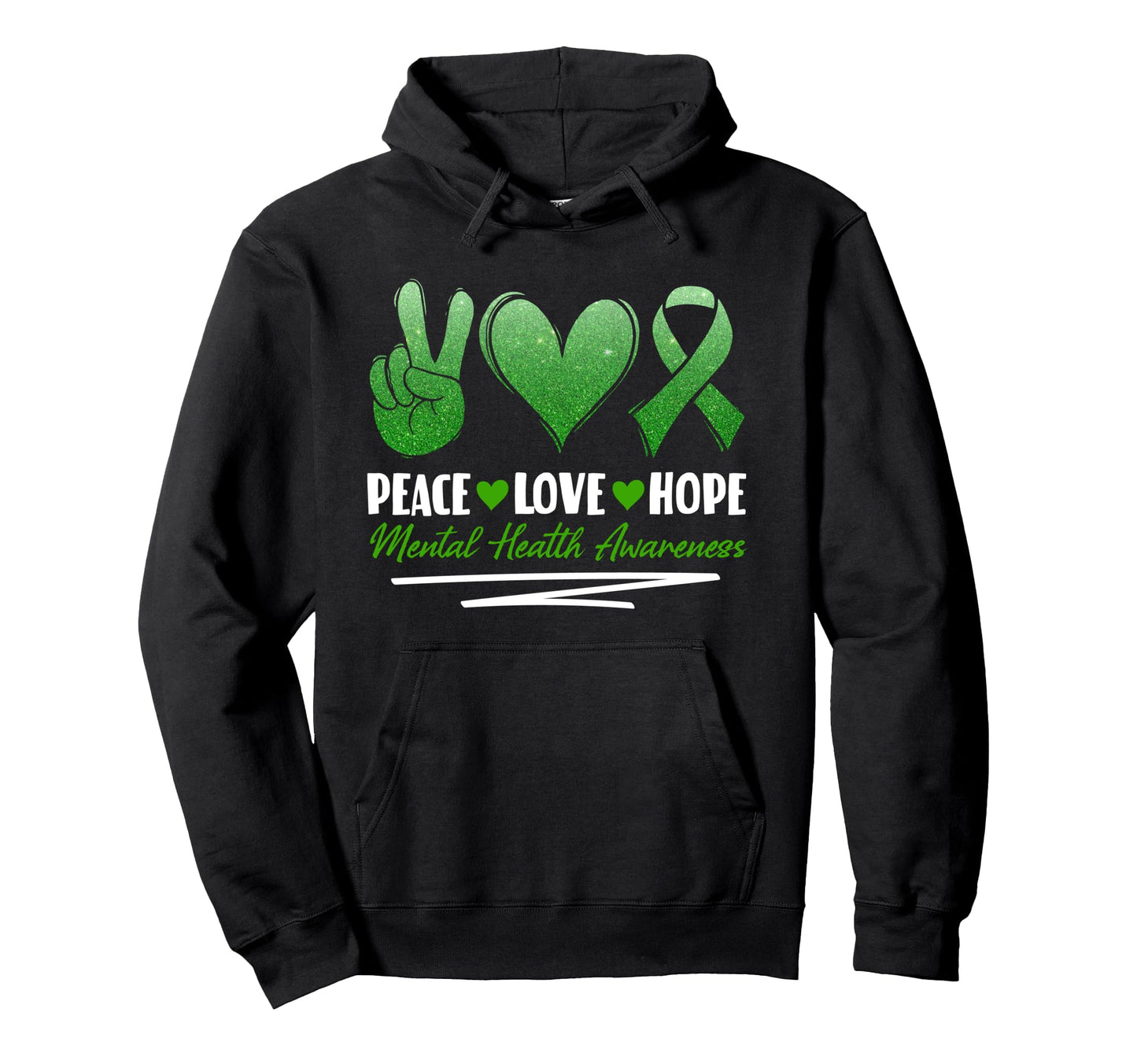 Mental Health Awareness Peace Love Hope Hoodie - Trendy Graphic Men Women - T-Shirt, Sweatshirt, Hoodie