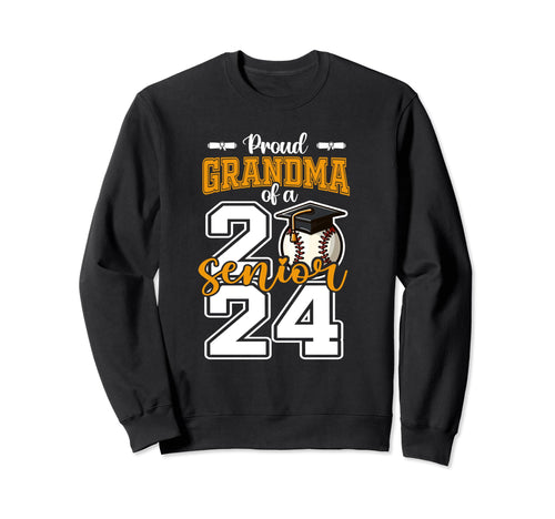 Proud Grandma 2024 Baseball Senior Sweatshirt - Graphic Print Men Women - T-Shirt, Sweatshirt, Hoodie