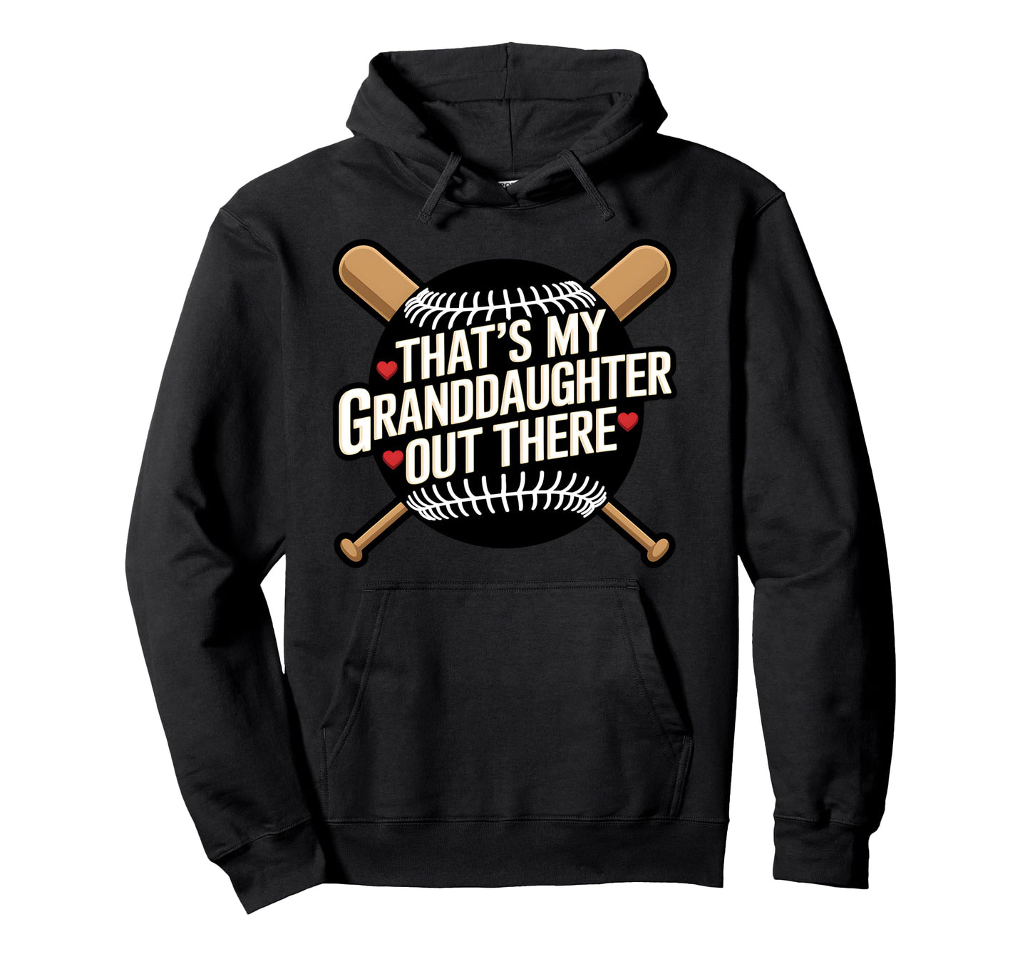 Thats My Granddaughter Out There Baseball Hoodie - Trendy Graphic Men Women - T-Shirt, Sweatshirt, Hoodie