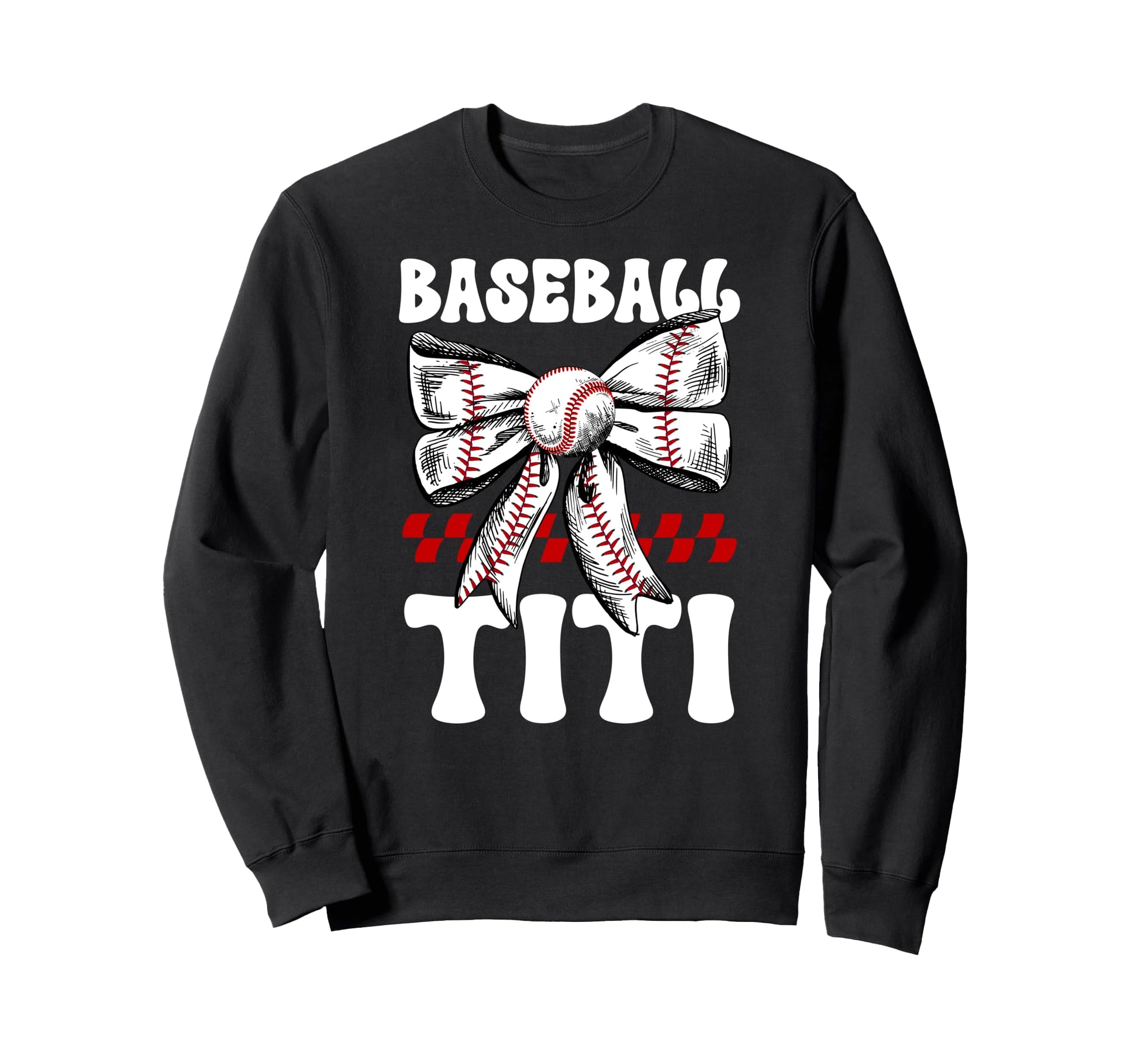 Baseball Titi Coquette Titi Sweatshirt - Casual Everyday Wear Unisex - T-Shirt, Sweatshirt, Hoodie