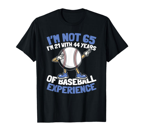 65 Years Old Baseball Baseballer Team T-Shirt - Unique Graphic Men Women - T-Shirt, Sweatshirt, Hoodie
