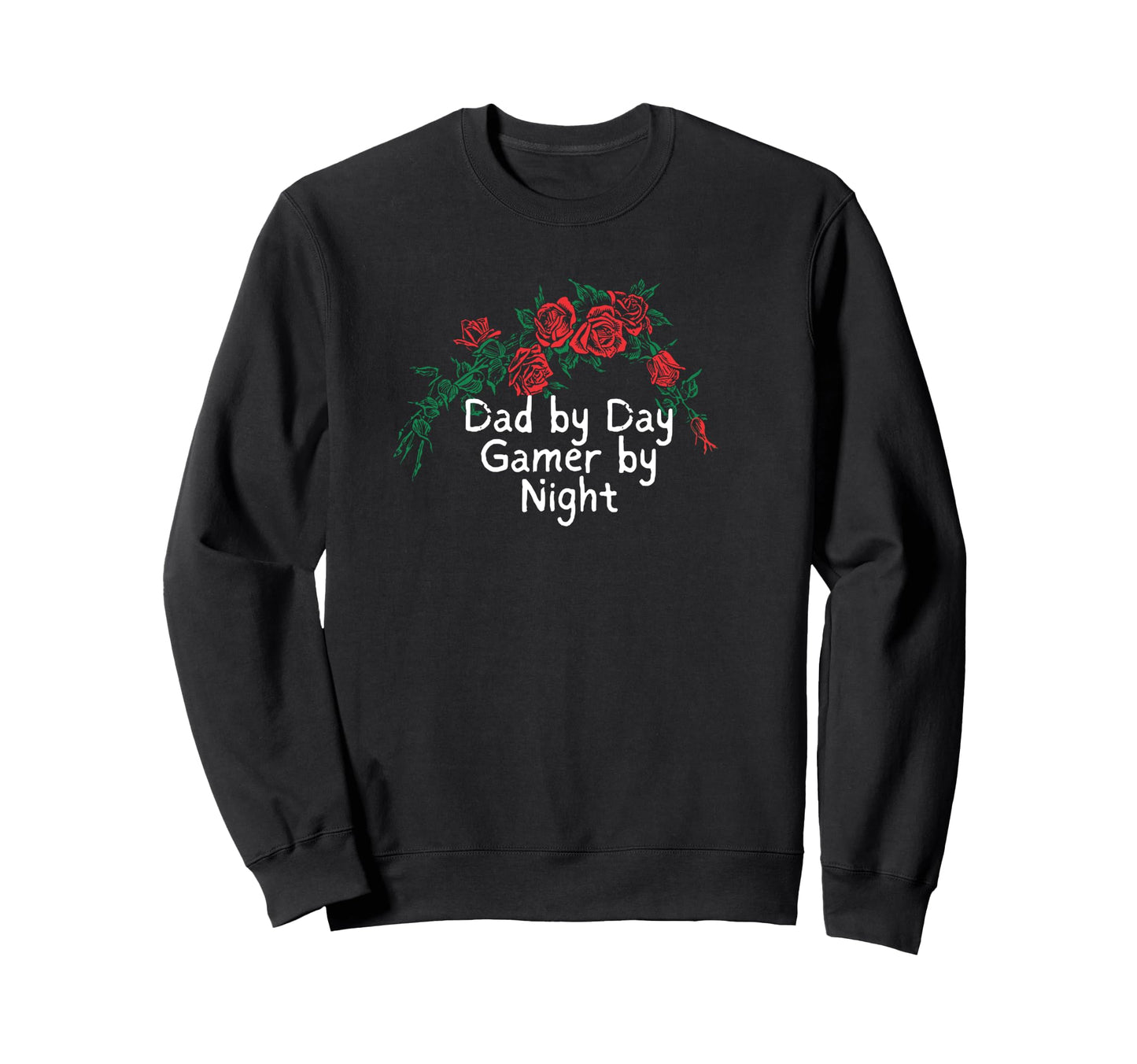 Funny Red Roses Dad Day Gamer Night Sweatshirt - Minimalist Print Unisex - T-Shirt, Sweatshirt, Hoodie