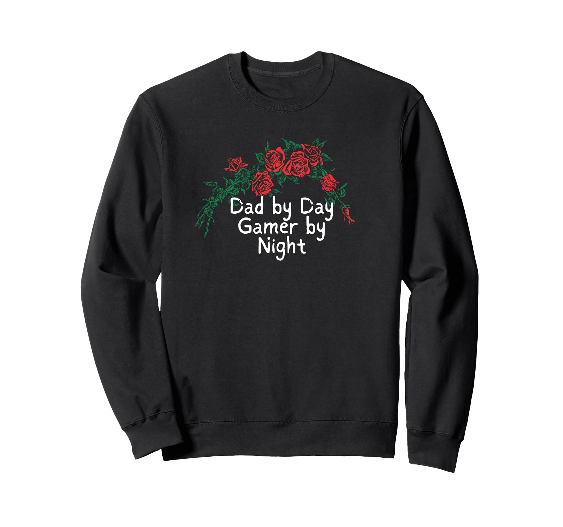Funny Red Roses Dad Day Gamer Night Sweatshirt - Minimalist Print Unisex - T-Shirt, Sweatshirt, Hoodie