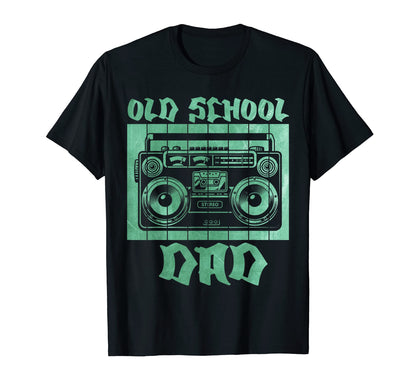 Old School Dad Hip Hop T-Shirt - Novelty Apparel for Adults - T-Shirt, Sweatshirt, Hoodie