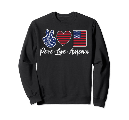 Peace Love Patriotic Costume Sweatshirt - Casual Everyday Wear for Adults - T-Shirt, Sweatshirt, Hoodie