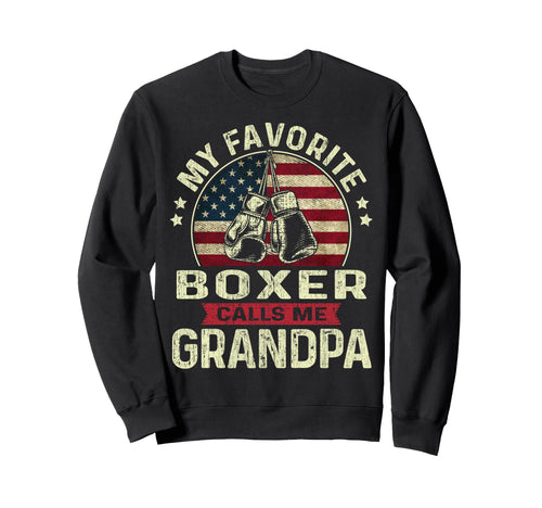 Fathers Day Boxing My Favorite Sweatshirt - Fun Novelty Design Unisex - T-Shirt, Sweatshirt, Hoodie
