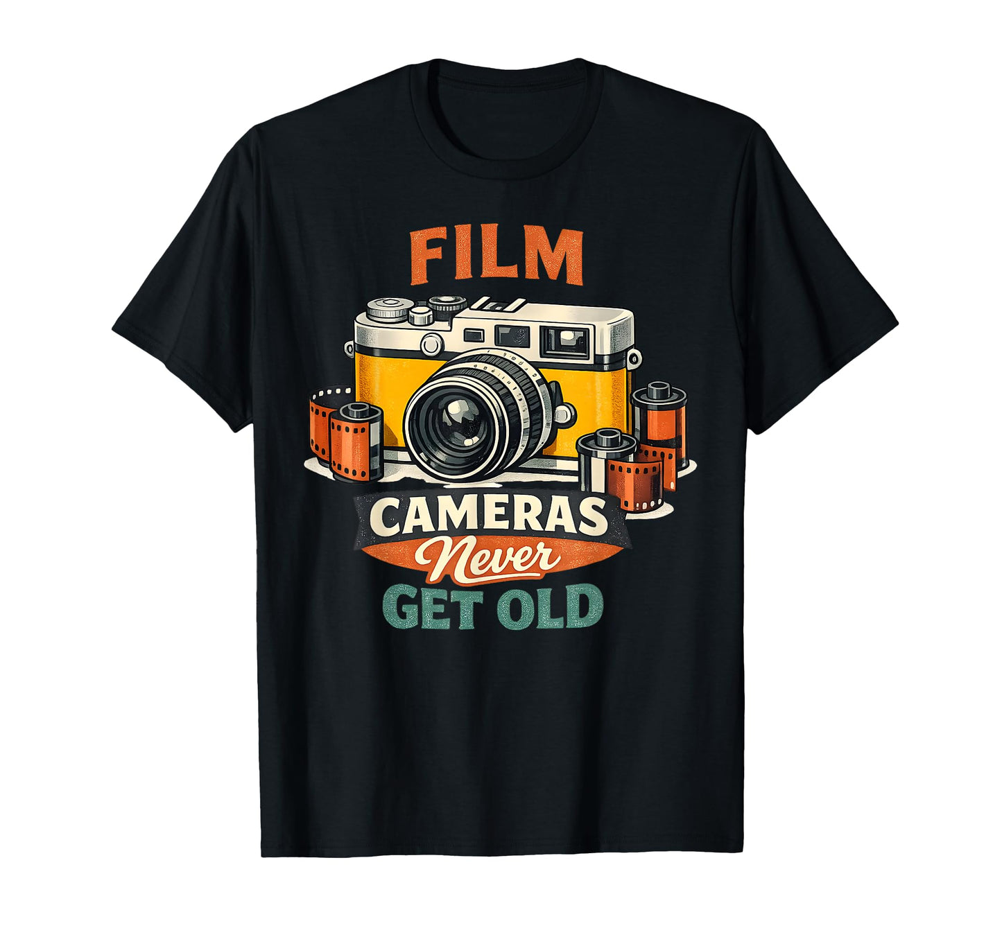 Film Cameras Never Get Old Film T-Shirt - Aesthetic Graphic Unisex - T-Shirt, Sweatshirt, Hoodie