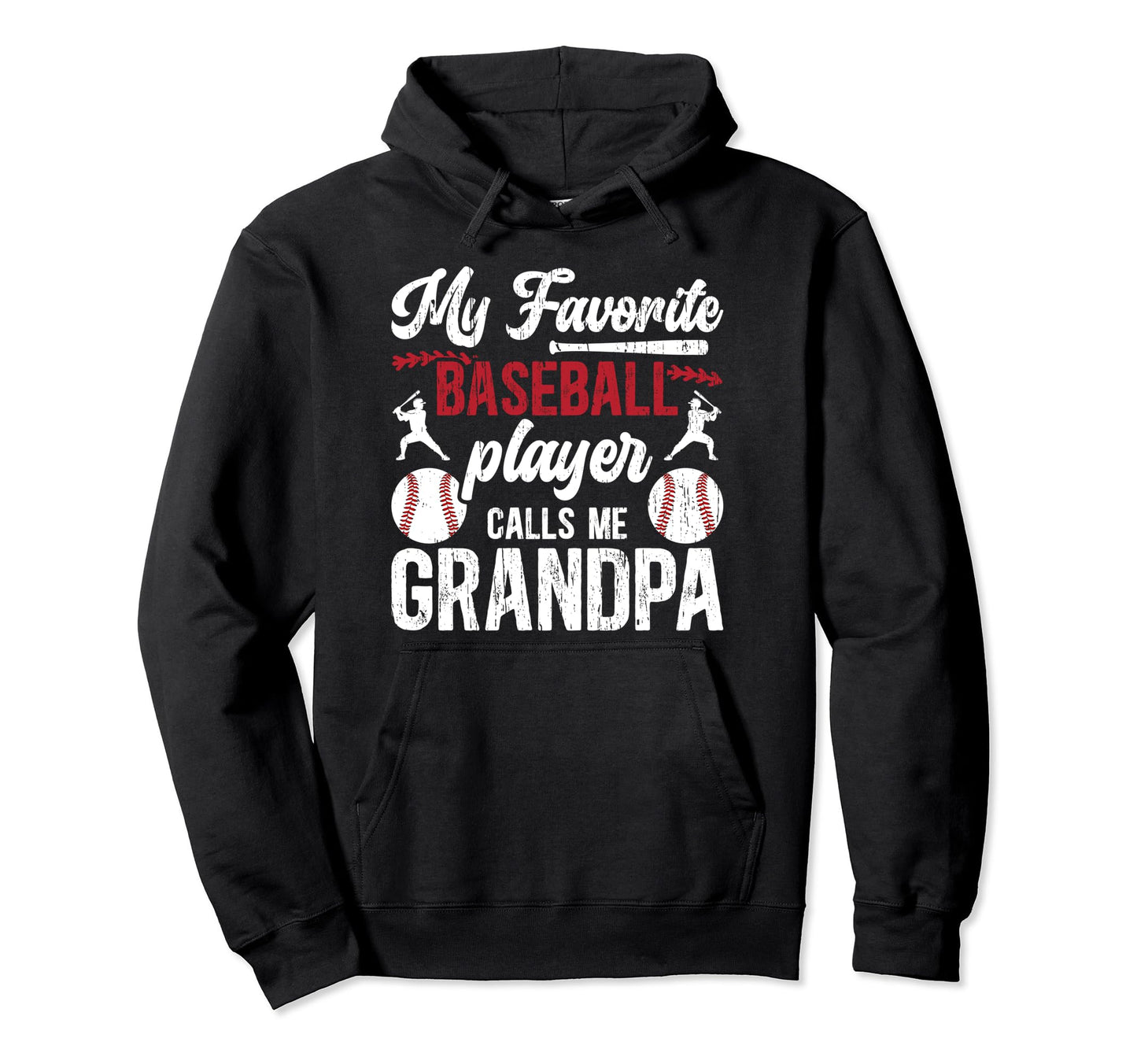My Favorite Baseball Player Grandpa Hoodie - Novelty Apparel Unisex - T-Shirt, Sweatshirt, Hoodie