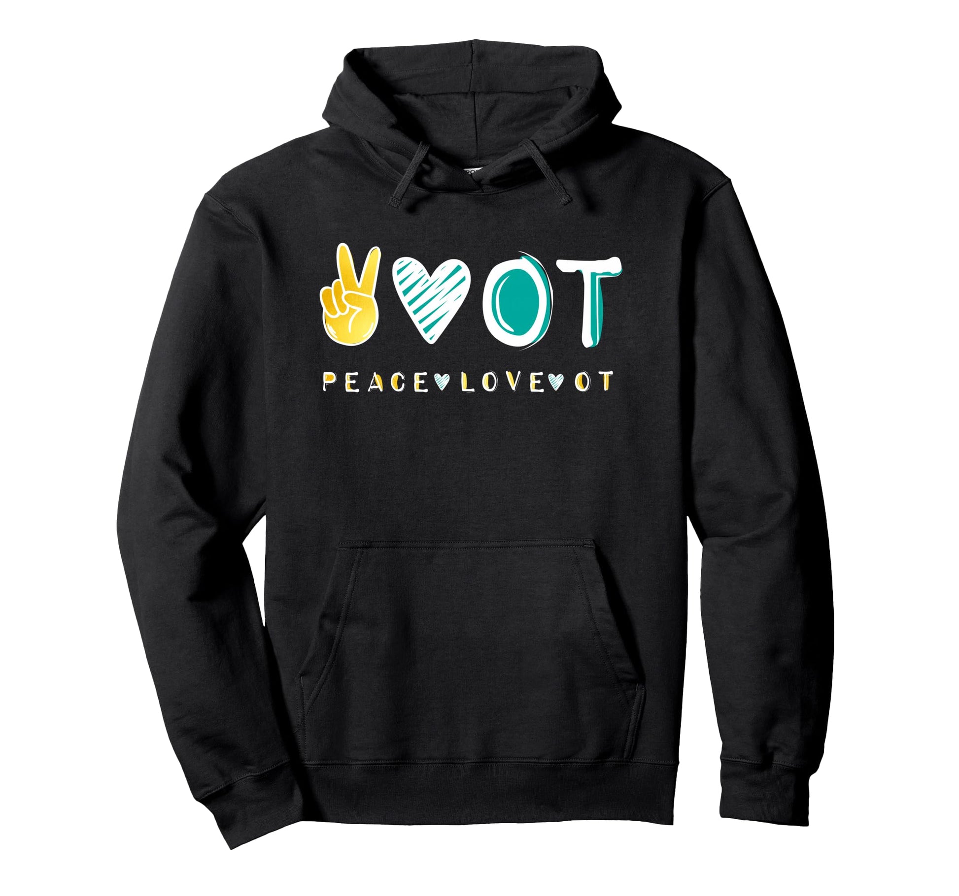Peace Love Ot Ota Occupational Therapy Hoodie - Streetwear Style Men Women - T-Shirt, Sweatshirt, Hoodie