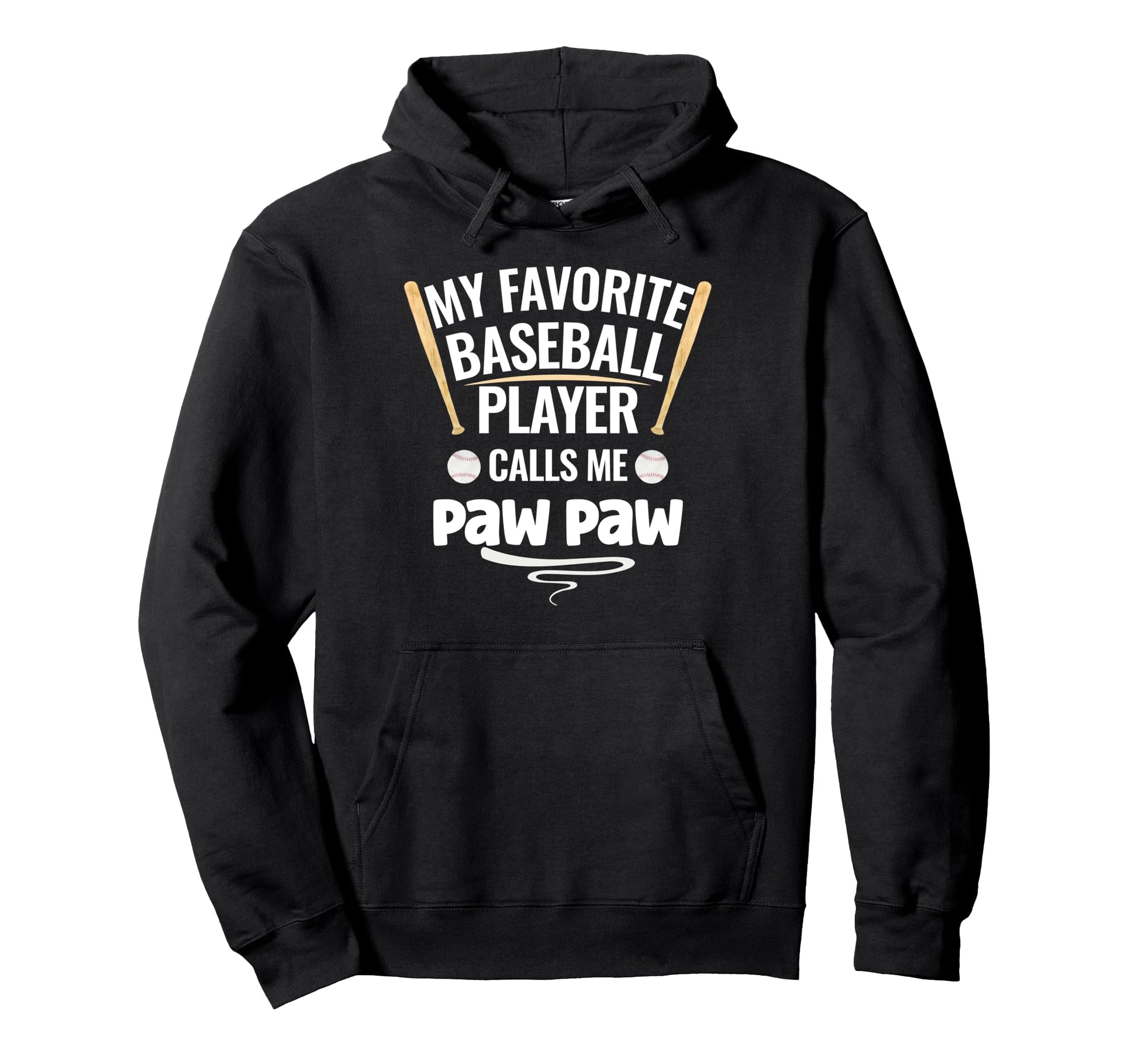 My Favorite Baseball Player Calls Me Paw Hoodie - Trendy Graphic Men Women - T-Shirt, Sweatshirt, Hoodie