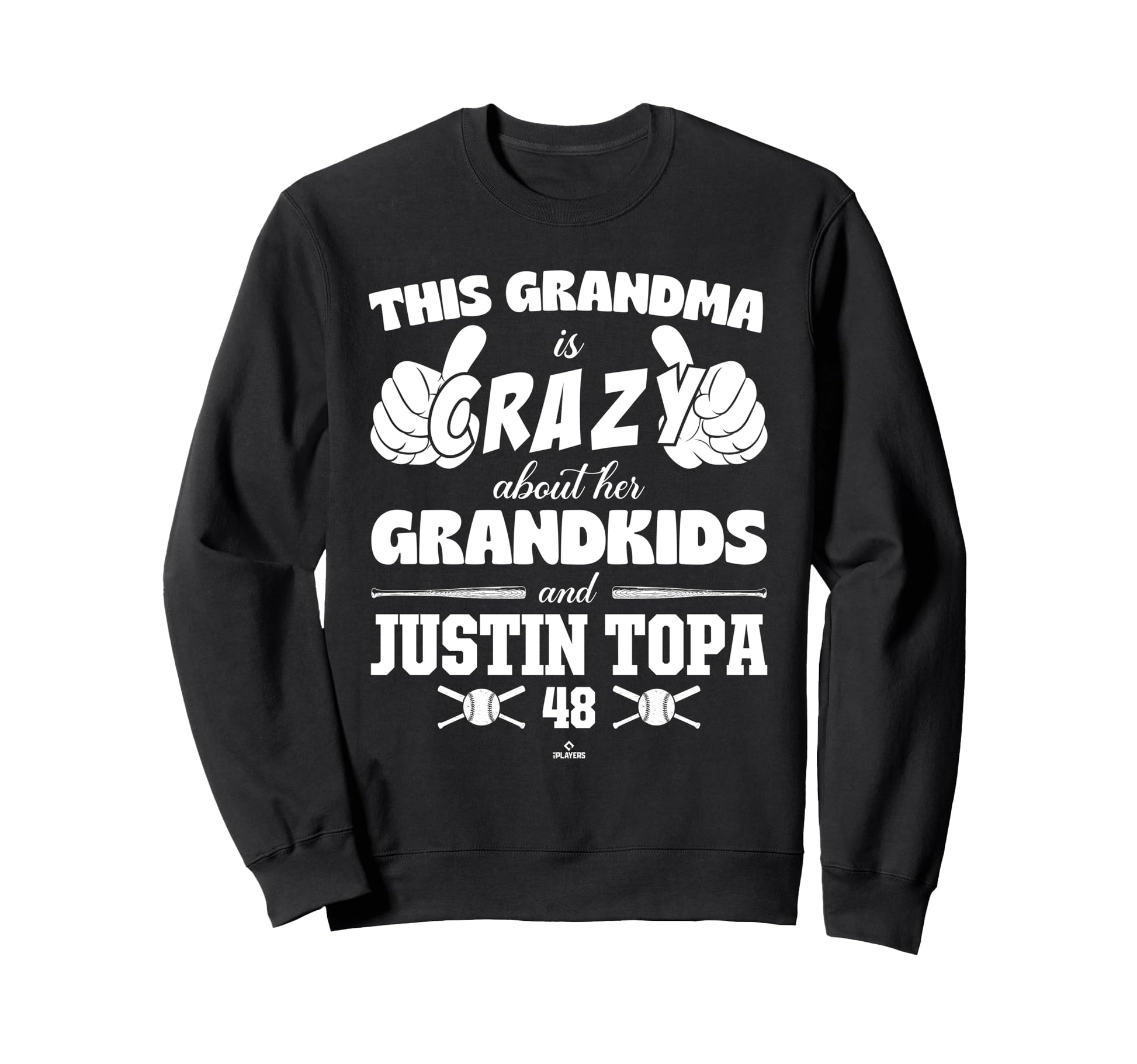 Grandma Crazy Justin Topa Sweatshirt - Fun Novelty Design for Adults - T-Shirt, Sweatshirt, Hoodie