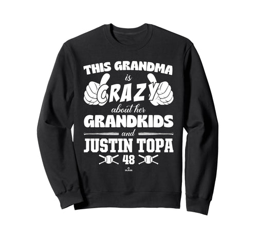 Grandma Crazy Justin Topa Sweatshirt - Fun Novelty Design for Adults - T-Shirt, Sweatshirt, Hoodie