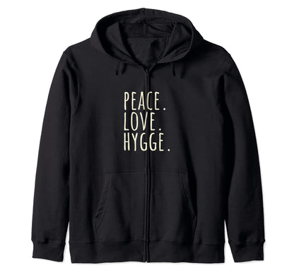Hygge Spreading Kindness Joy And Love Hoodie - Novelty Apparel Unisex - T-Shirt, Sweatshirt, Hoodie