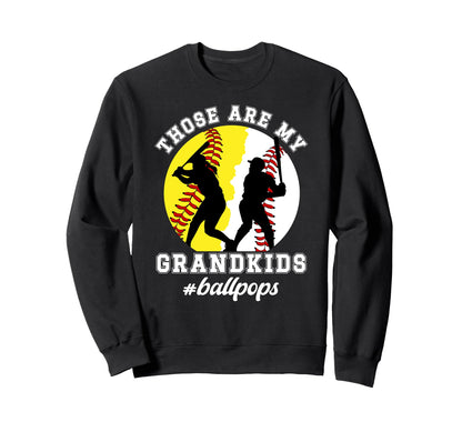 Ball Pops Proud Baseball Softball Sweatshirt - Fun Novelty Design Unisex - T-Shirt, Sweatshirt, Hoodie