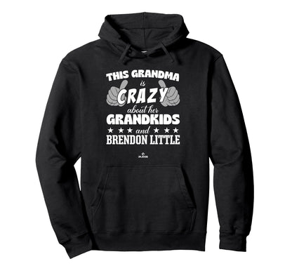 Grandma Crazy Brendon Little Prospect Hoodie - Casual Everyday Wear Unisex - T-Shirt, Sweatshirt, Hoodie