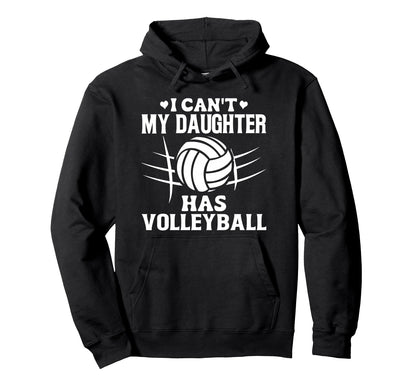 Volleyball Mom Funny Daughter Game Day Hoodie - Trendy Graphic for Adults - T-Shirt, Sweatshirt, Hoodie