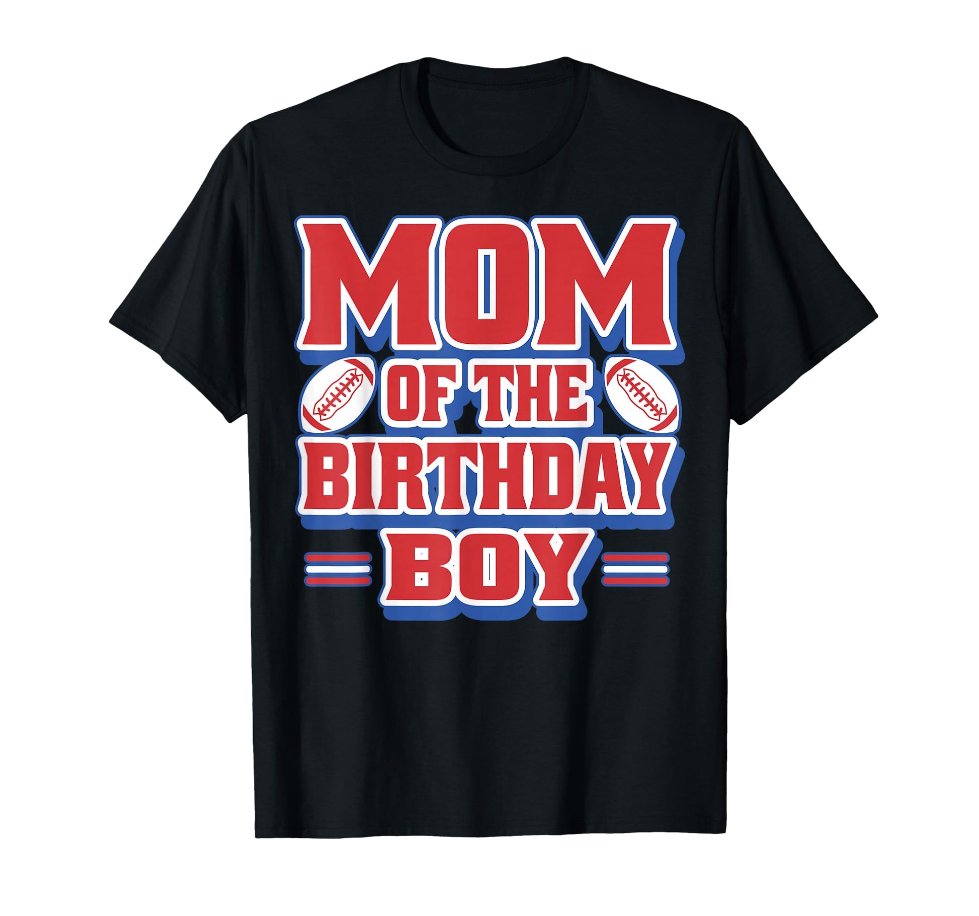 Mom Birthday T-Shirt - Streetwear Style Men Women - T-Shirt, Sweatshirt, Hoodie