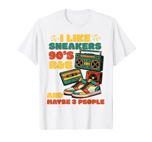 I Like Sneakers 90S R B And Like 3 T-Shirt - Minimalist Print Unisex - T-Shirt, Sweatshirt, Hoodie