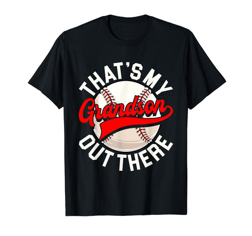 Baseball Grandpa Thats My Grandson T-Shirt - Streetwear Style Men Women - T-Shirt, Sweatshirt, Hoodie