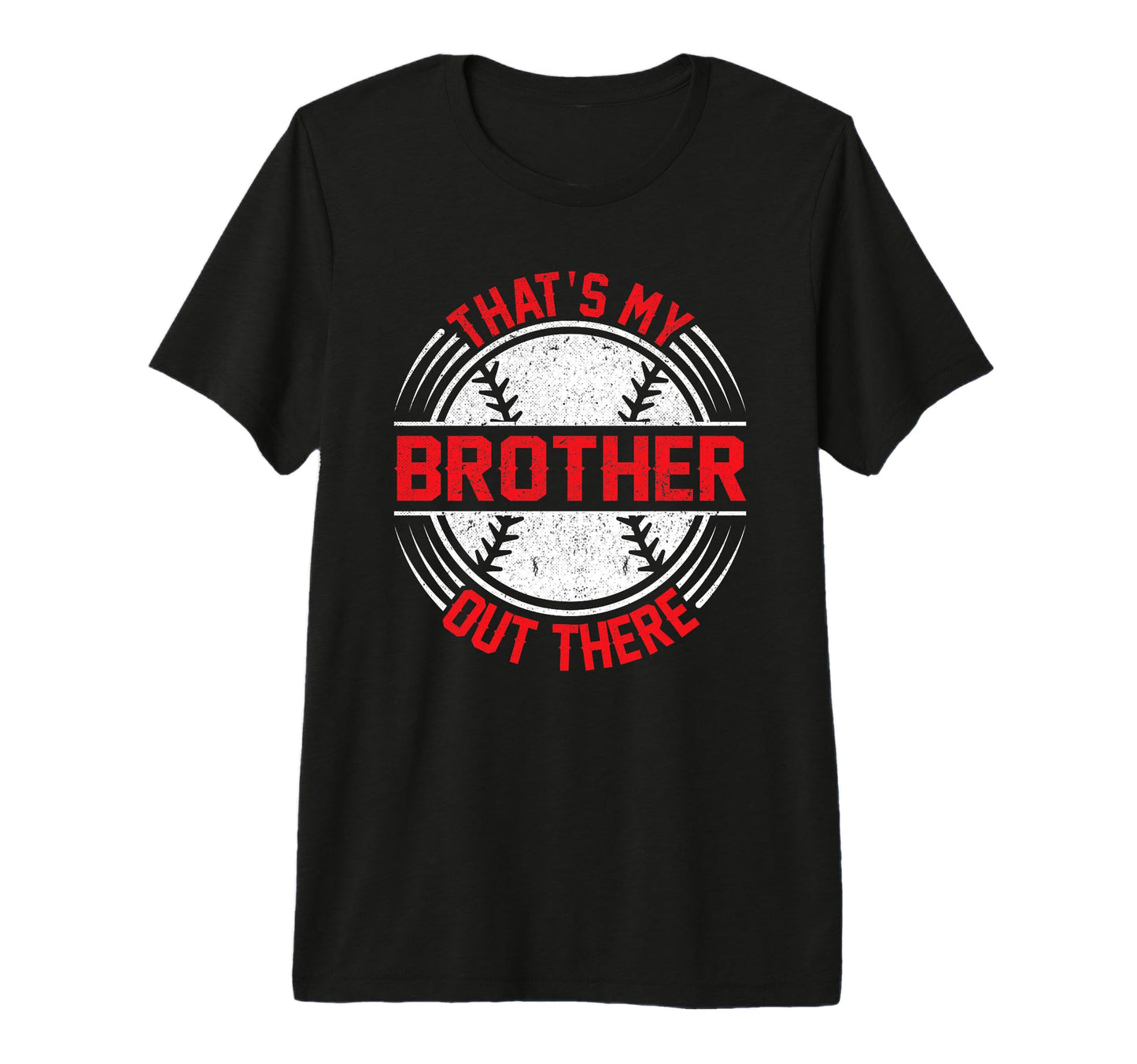 Baseball Sister Thats My Brother T-Shirt - Aesthetic Graphic for Adults - T-Shirt, Sweatshirt, Hoodie