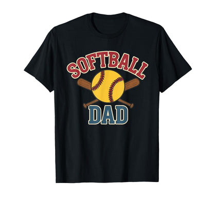 Proud Softball Dad Ball And Bat T-Shirt - Casual Everyday Wear Men Women - T-Shirt, Sweatshirt, Hoodie